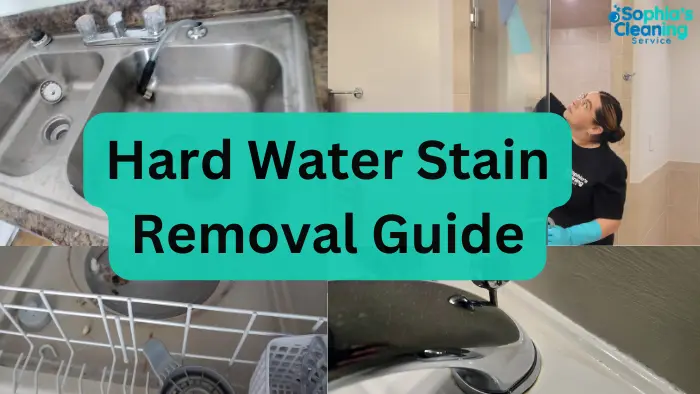 How to Remove Hard Water Stains