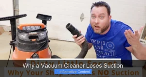 Why Vacuum Cleaner Loses Suction